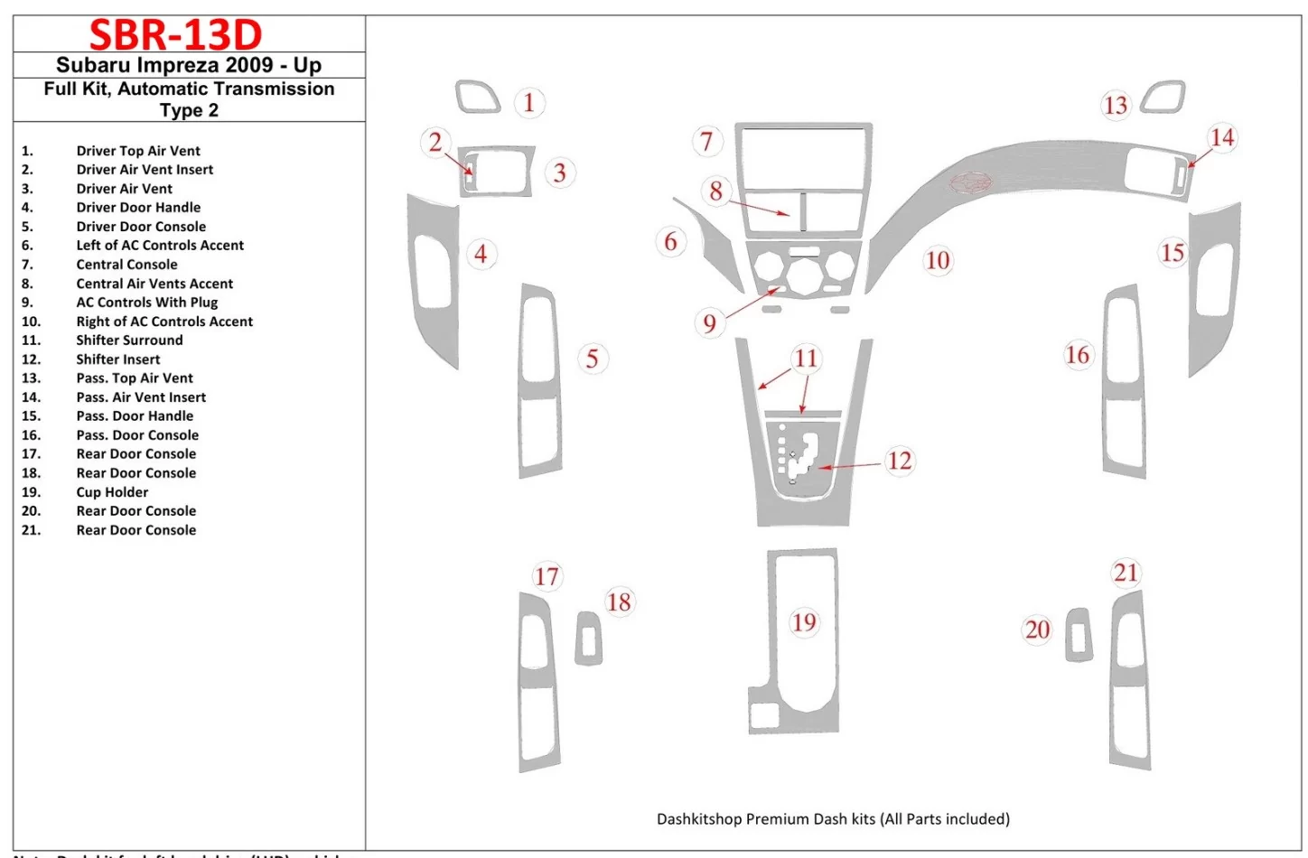 Subaru Impreza 2009-UP Full Set, Automatic Gear Type 2 Interior BD Dash Trim Kit - 1 - Interior Dash Trim Kit