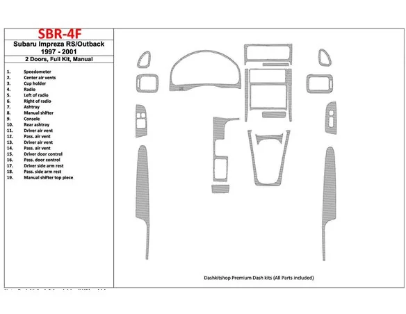 Subaru Impreza RS 1997-UP 2 Doors, Manual Gearbox, Full Set, 19 Parts set Interior BD Dash Trim Kit - 1 - Interior Dash Trim Kit
