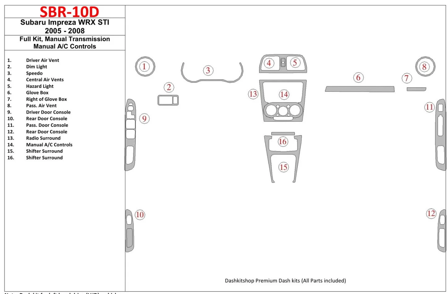 Subaru Impreza WRX 2005-2008 Full Set, Manual Gear Box, Manual Gearbox AC Control Interior BD Dash Trim Kit - 1 - Interior Dash 