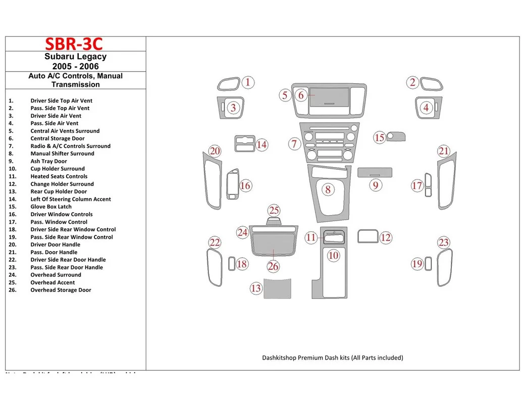 Subaru Legacy 2005-2006 Auto AC Control, Manual Gear Box Interior BD Dash Trim Kit - 1 - Interior Dash Trim Kit