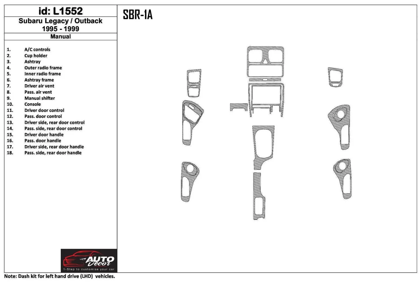 Subaru Legacy Outback 1995-1999 Manual Gearbox, 18 Parts set Interior BD Dash Trim Kit - 1 - Interior Dash Trim Kit