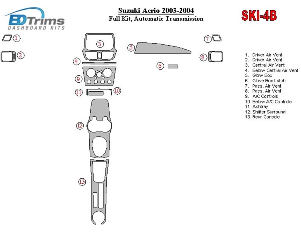 Suzuki Aerio 2003-2004 Full Set, Automatic Gear Interior BD Dash Trim Kit - 1 - Interior Dash Trim Kit