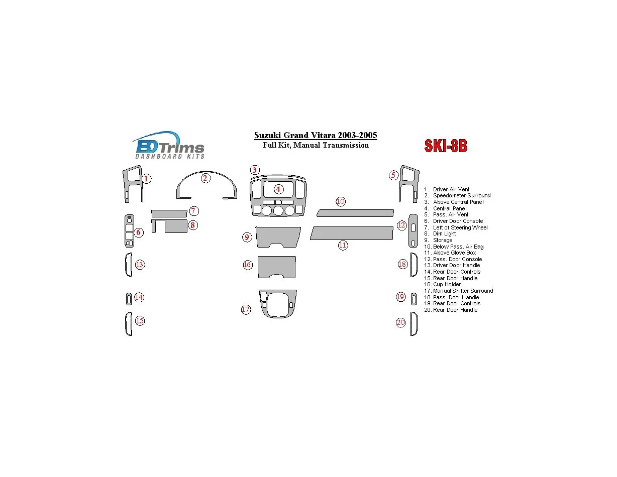 Suzuki Grand Vitara 2003-2005 Full Set, Manual Gear Box Interior BD Dash Trim Kit - 1 - Interior Dash Trim Kit