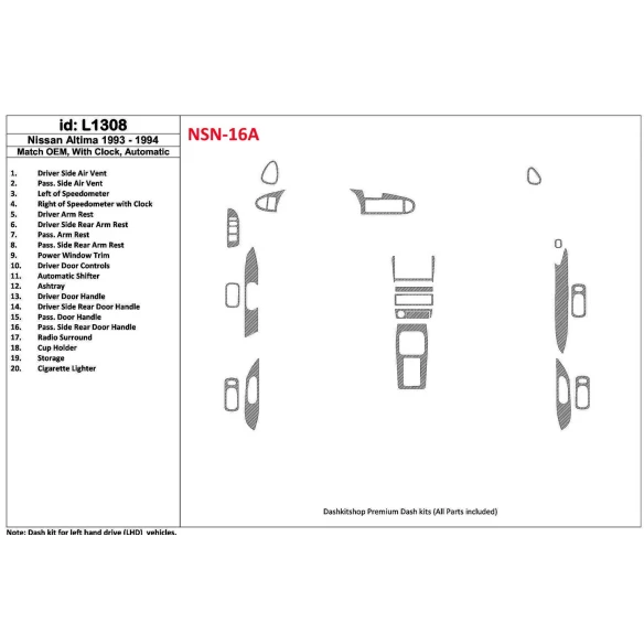 Nissan Altima 1993-1994 Automatic Gearbox, With watches, OEM Match, 19 Parts set Interior BD Dash Trim Kit