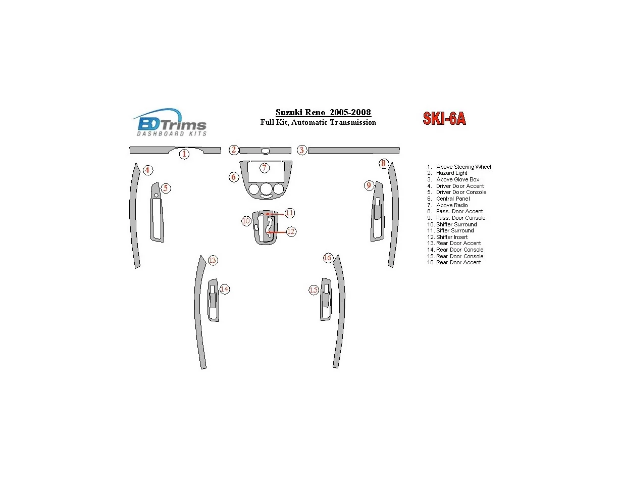 Suzuki Reno 2005-UP Full Set, Automatic Gear Interior BD Dash Trim Kit - 1 - Interior Dash Trim Kit