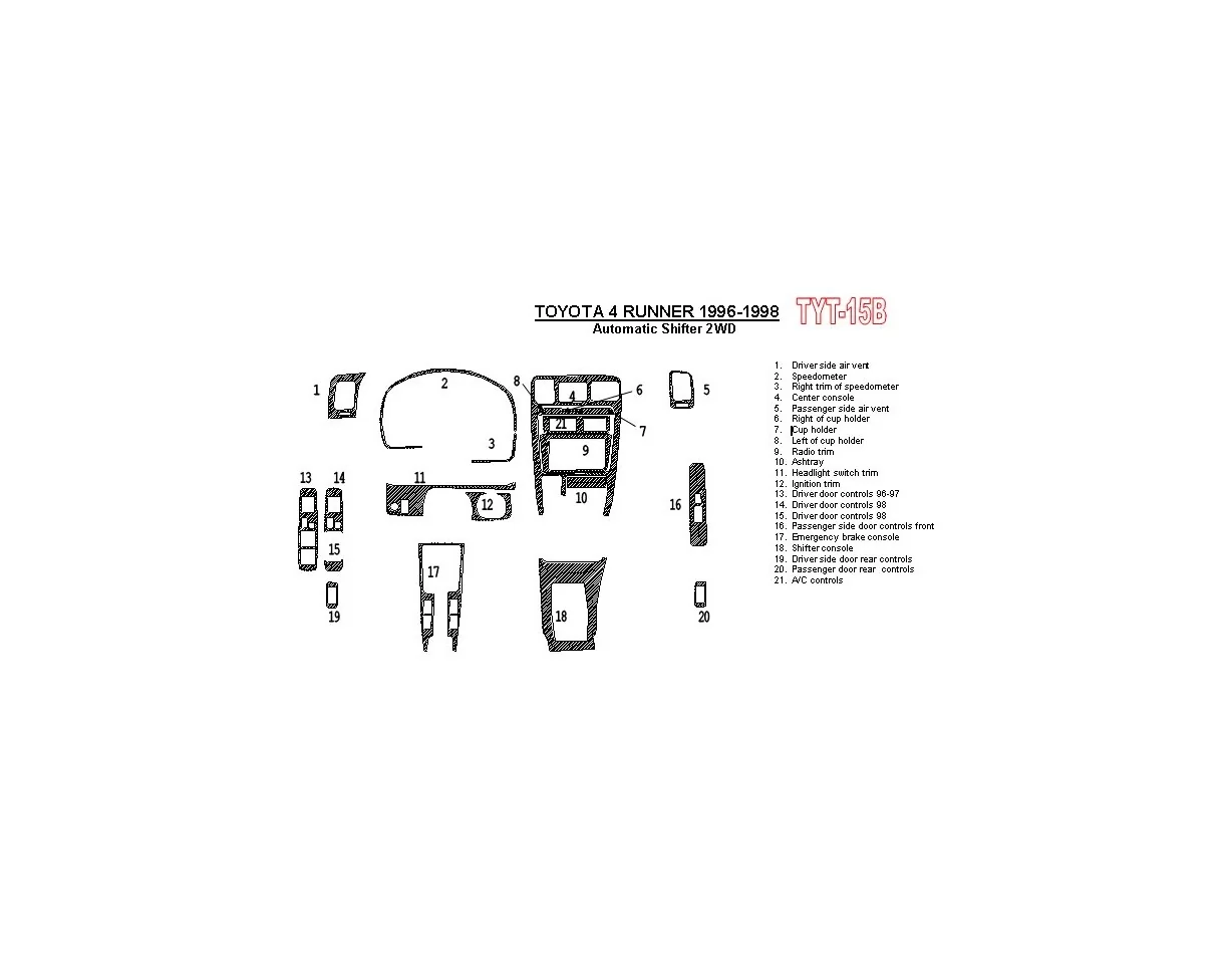 Toyota 4 Runner 1996-1998 Automatic Gearbox, 2WD, 21 Parts set Interior BD Dash Trim Kit - 1 - Interior Dash Trim Kit