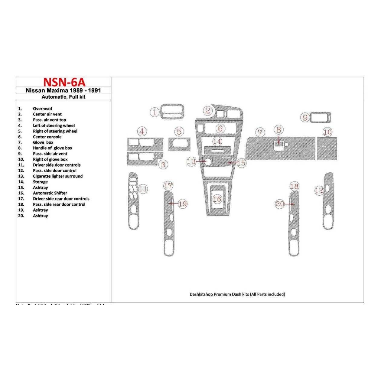 Nissan Maxima 1989-1991 Full Set, Automatic Gearbox, 20 Parts set Interior BD Dash Trim Kit