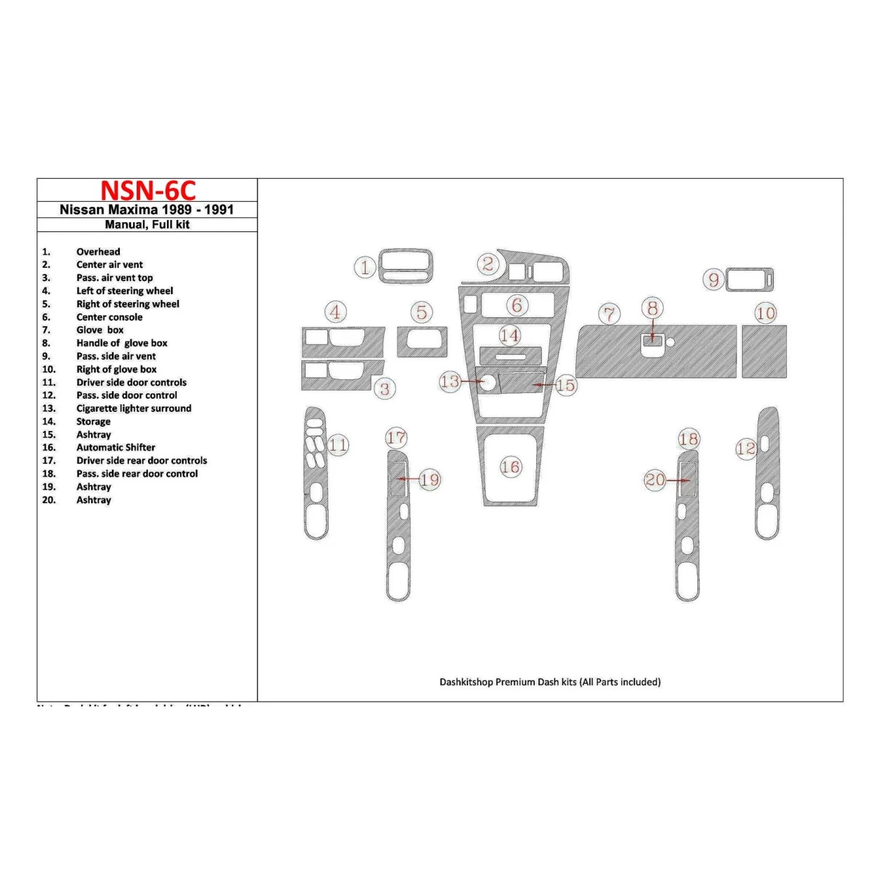 Nissan Maxima 1989-1991 Full Set, Manual Gearbox, 20 Parts set Interior BD Dash Trim Kit