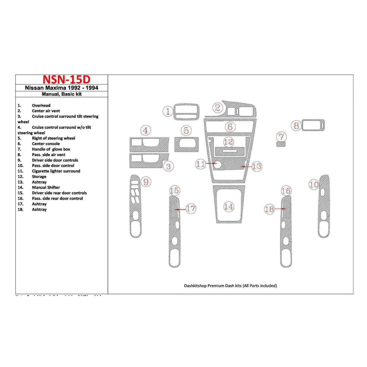 Nissan Maxima 1992-1994 Manual Gearbox, Basic Set, 18 Parts set Interior BD Dash Trim Kit