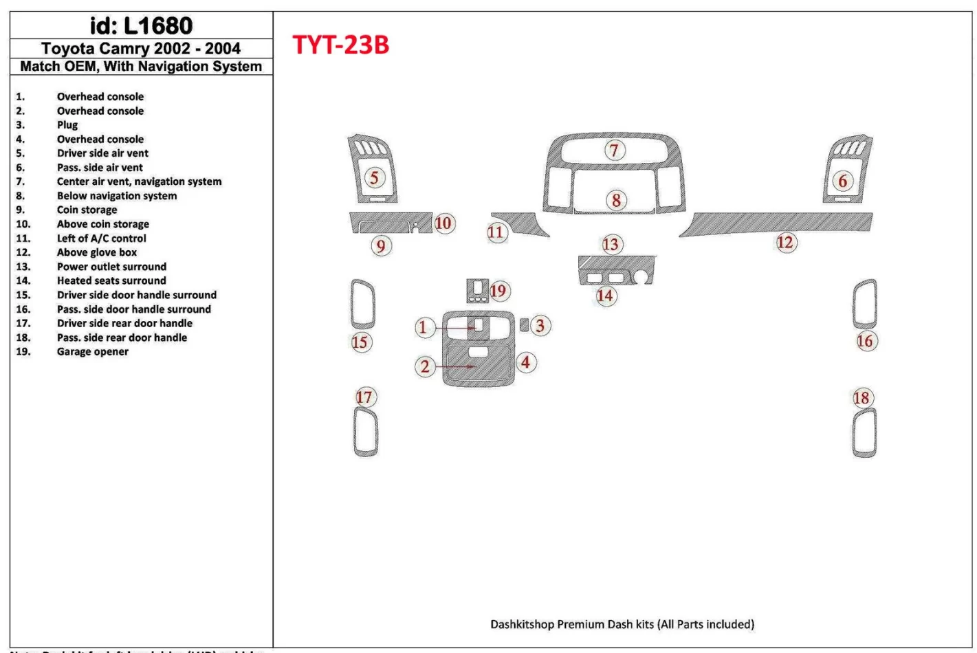 Toyota Camry 2002-2004 Basic Set, With NAVI system, Without OEM Interior BD Dash Trim Kit - 1 - Interior Dash Trim Kit