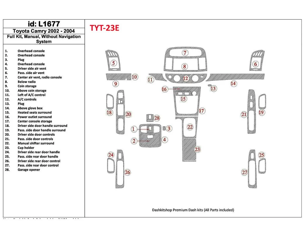 Toyota Camry 2002-2004 Full Set, Manual Gear Box, Without NAVI system, Without OEM Interior BD Dash Trim Kit - 1 - Interior Dash
