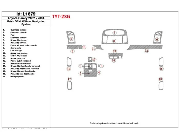 Toyota Camry 2002-2004 OEM Compliance, Without NAVI system Interior BD Dash Trim Kit - 1 - Interior Dash Trim Kit