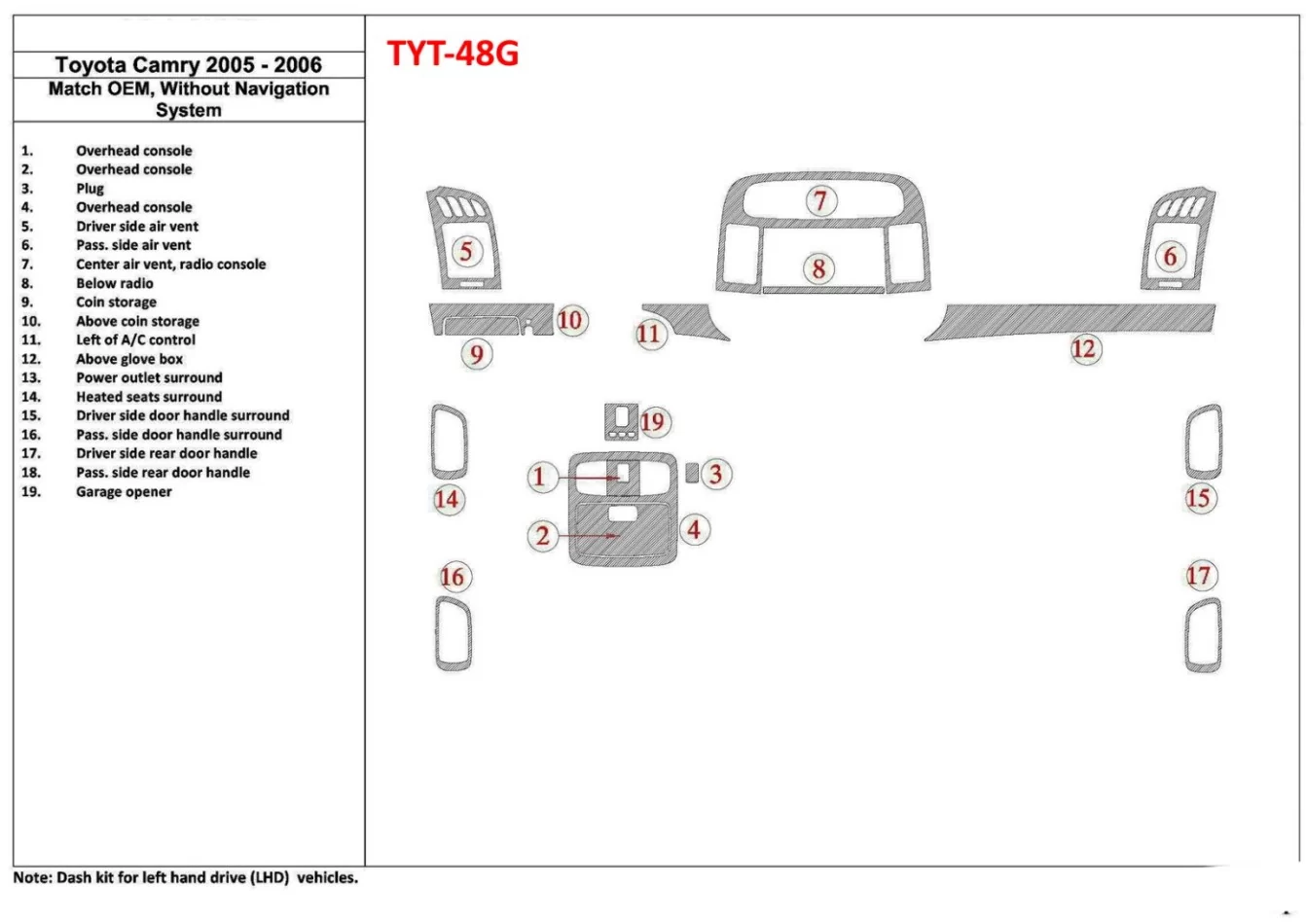 Toyota Camry 2005-2006 OEM Compliance, Without NAVI system Interior BD Dash Trim Kit - 1 - Interior Dash Trim Kit