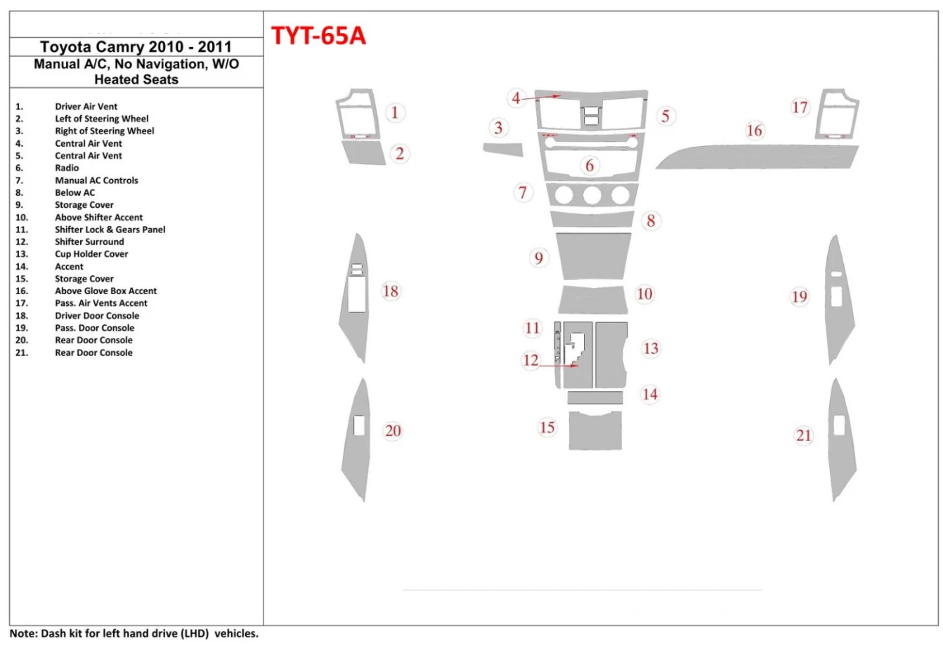 Toyota Camry 2010-2011 manual climate control, Without NAVI Interior BD Dash Trim Kit - 1 - Interior Dash Trim Kit