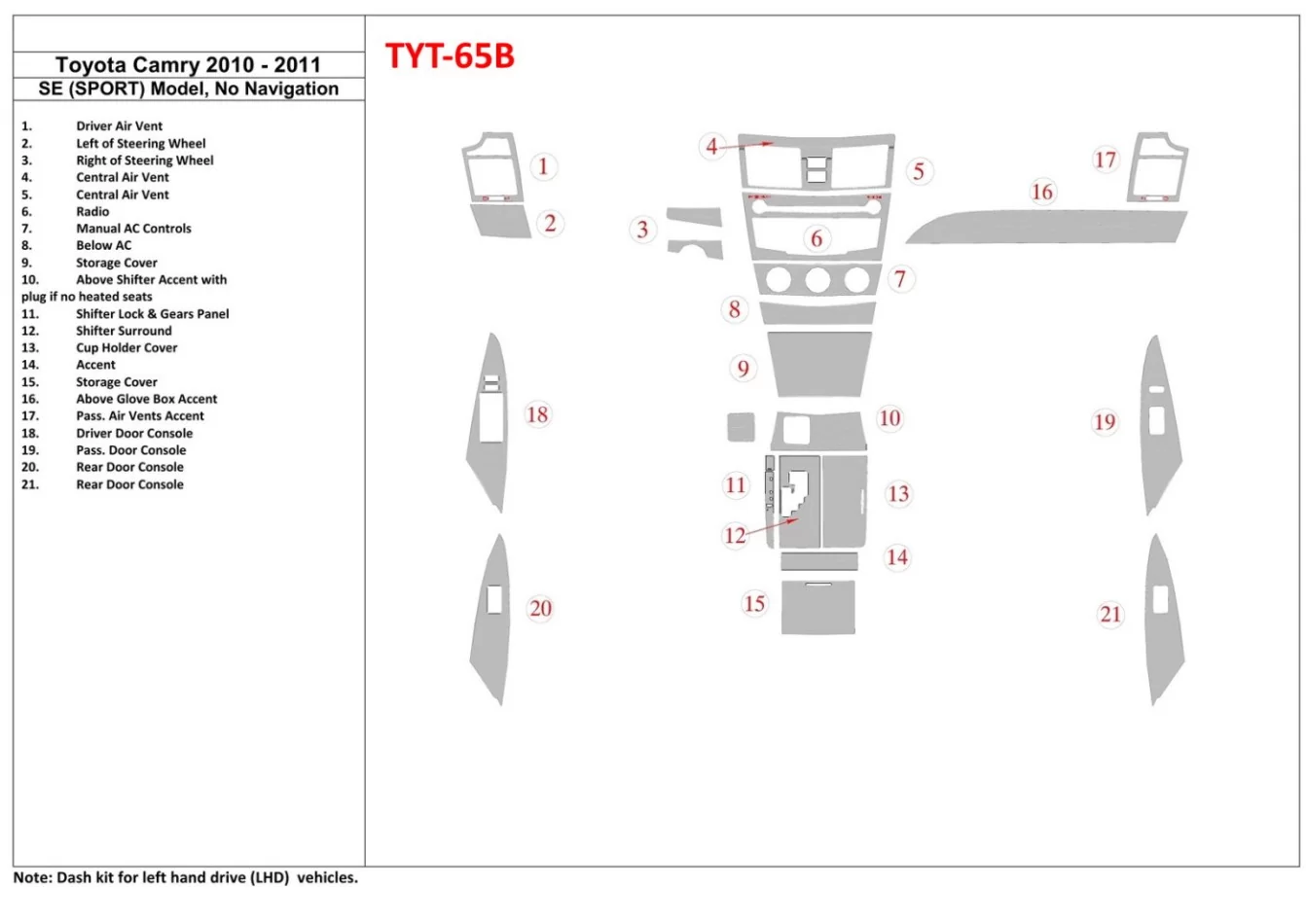Toyota Camry 2010-2011 SE Sport Model, Without NAVI Interior BD Dash Trim Kit - 1 - Interior Dash Trim Kit