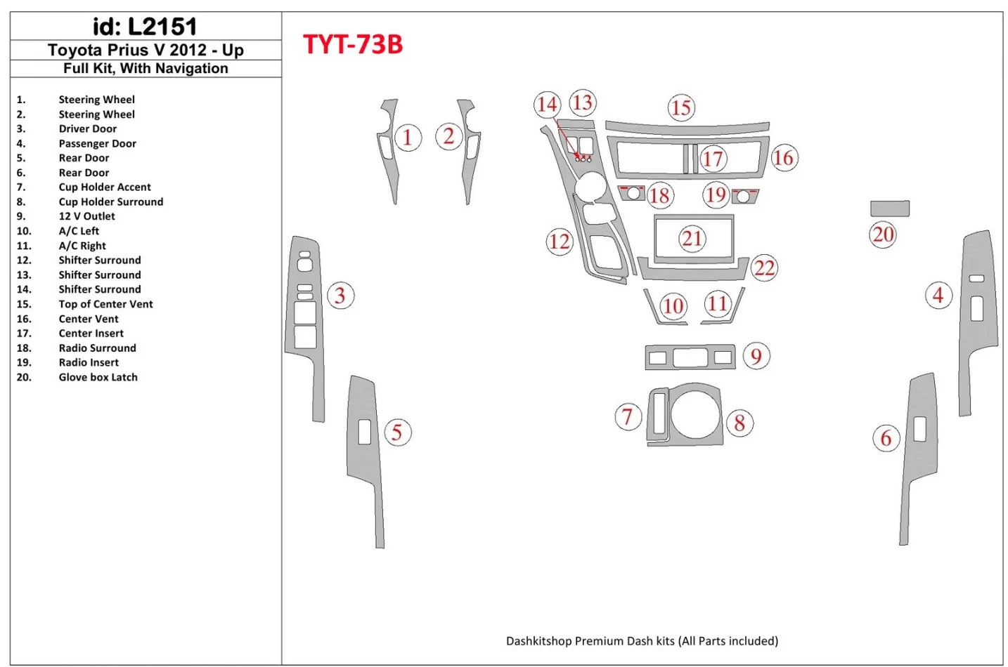 Toyota Pius V 2012-UP Full Set, With NAVI Interior BD Dash Trim Kit - 1 - Interior Dash Trim Kit