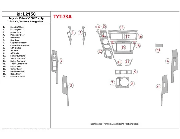 Toyota Pius V 2012-UP Full Set, Without NAVI Interior BD Dash Trim Kit - 1 - Interior Dash Trim Kit
