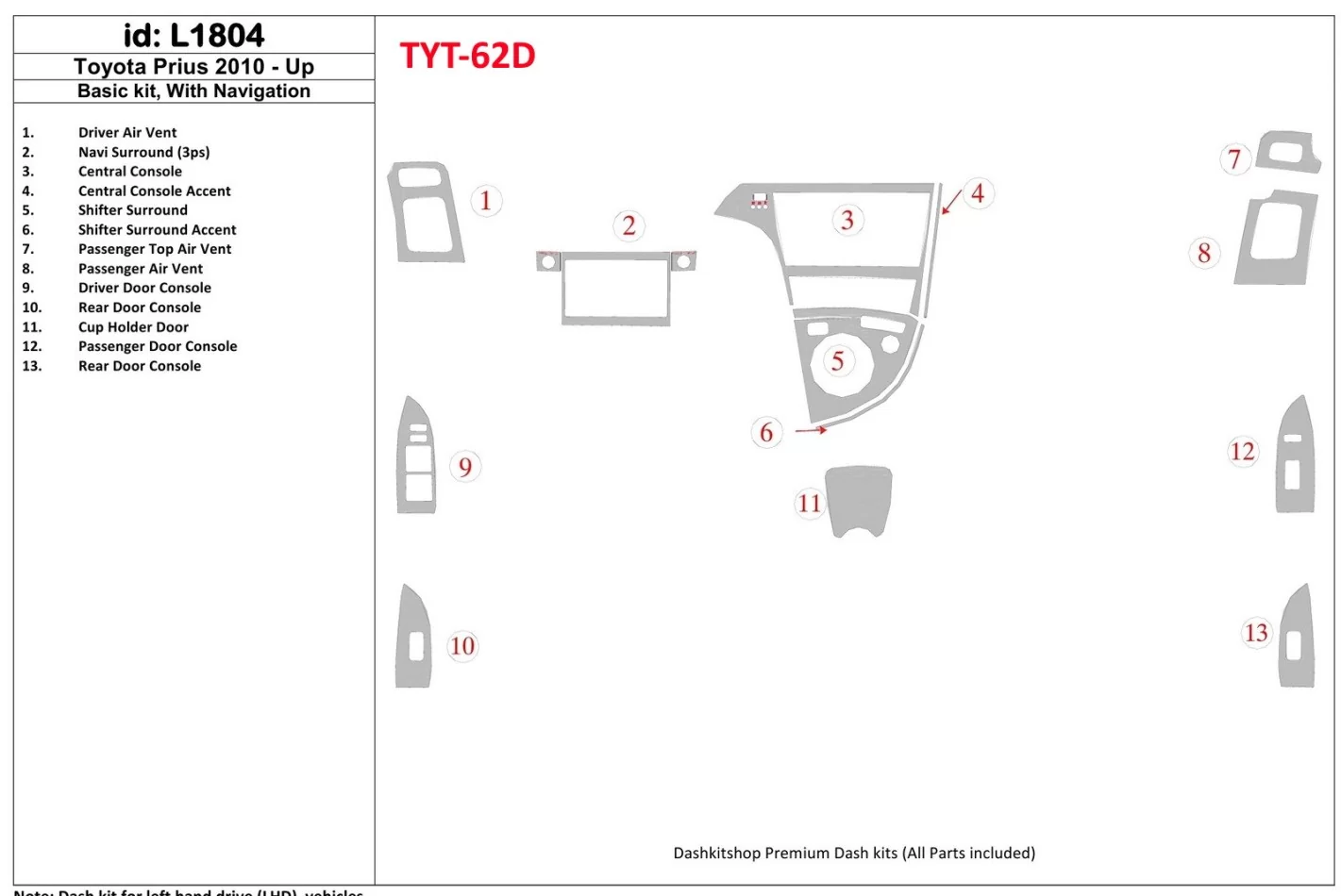 Toyota Prius 2010-UP Basic Set, With NAVI system Interior BD Dash Trim Kit - 1 - Interior Dash Trim Kit