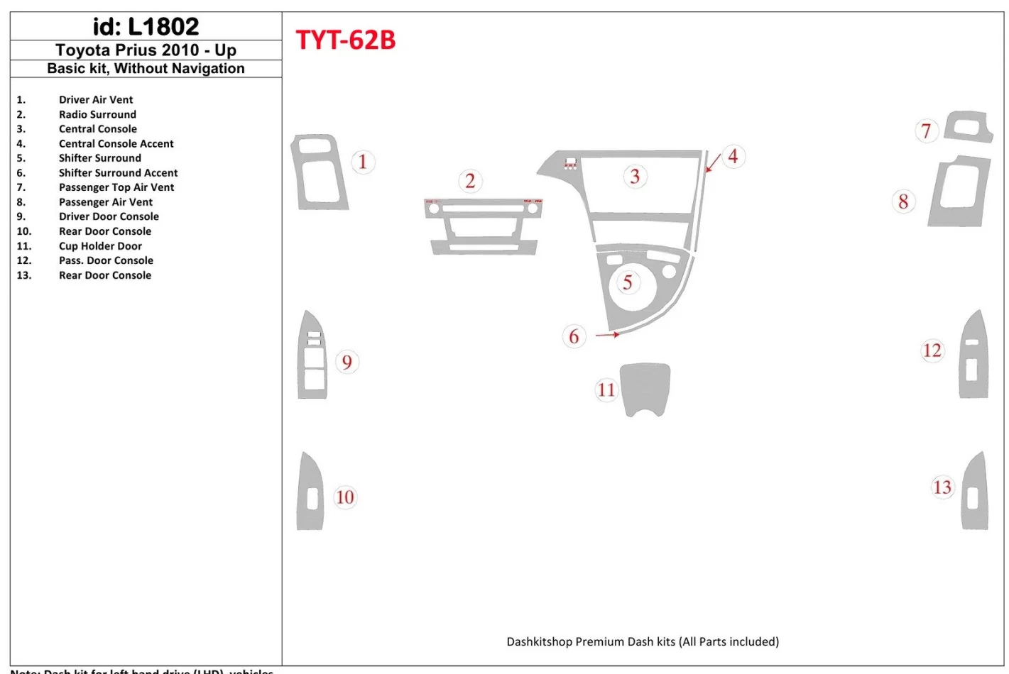 Toyota Prius 2010-UP Basic Set, Without NAVI Interior BD Dash Trim Kit - 1 - Interior Dash Trim Kit