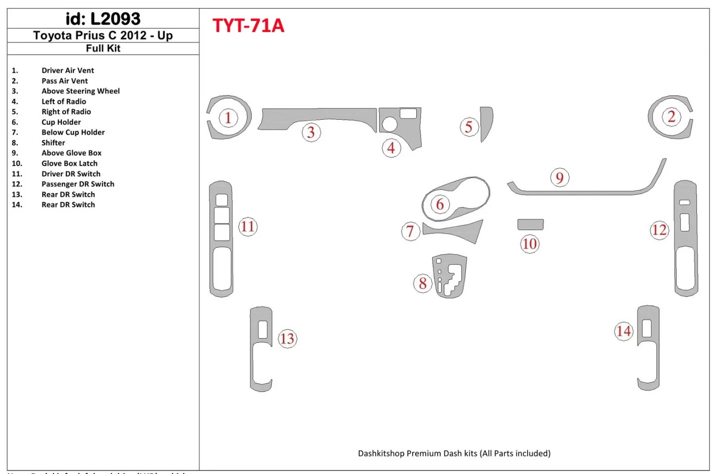 Toyota Prius C 2012-UP Full Set Interior BD Dash Trim Kit - 1 - Interior Dash Trim Kit