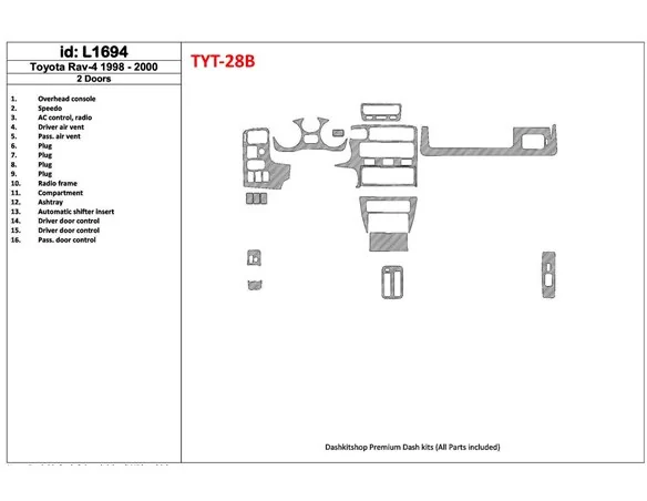Toyota RAV-4 1998-2000 2 Doors, 16 Parts set Interior BD Dash Trim Kit - 1 - Interior Dash Trim Kit