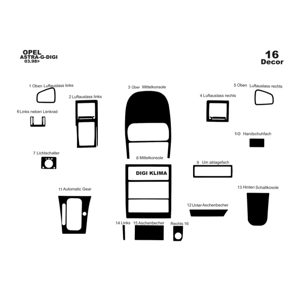 Opel Astra G 03.98-12.03 DIGI AUT 3D Interior Dashboard Trim Kit Dash Trim Dekor 16-Parts