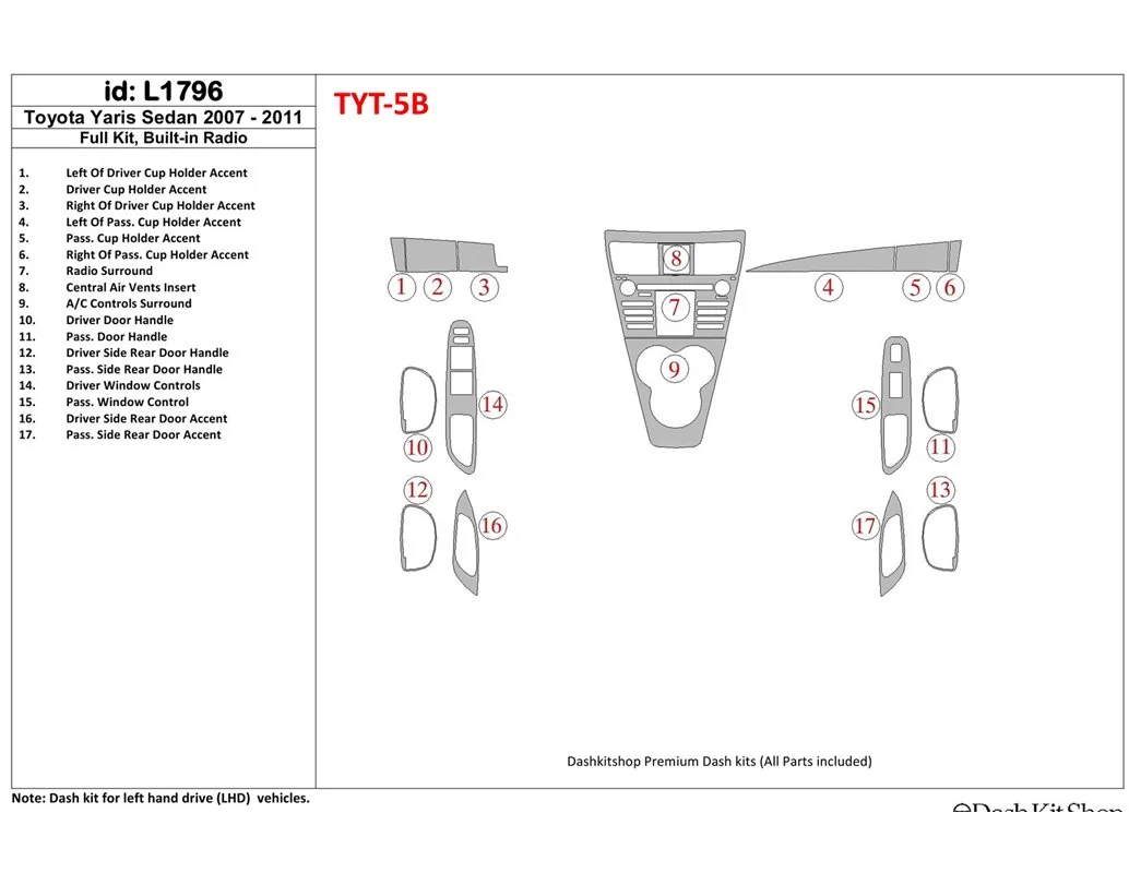Toyota Yaris 2007-UP Full Set With Built-in Radio Interior BD Dash Trim Kit - 1 - Interior Dash Trim Kit