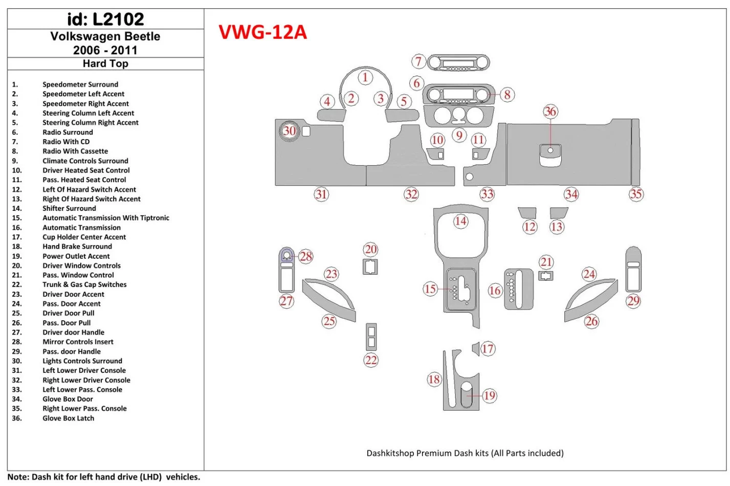 Volkswagen Beetle 2006-2011 Full Set, Soft roof-Coupe Not-Cabrio Interior BD Dash Trim Kit - 1 - Interior Dash Trim Kit