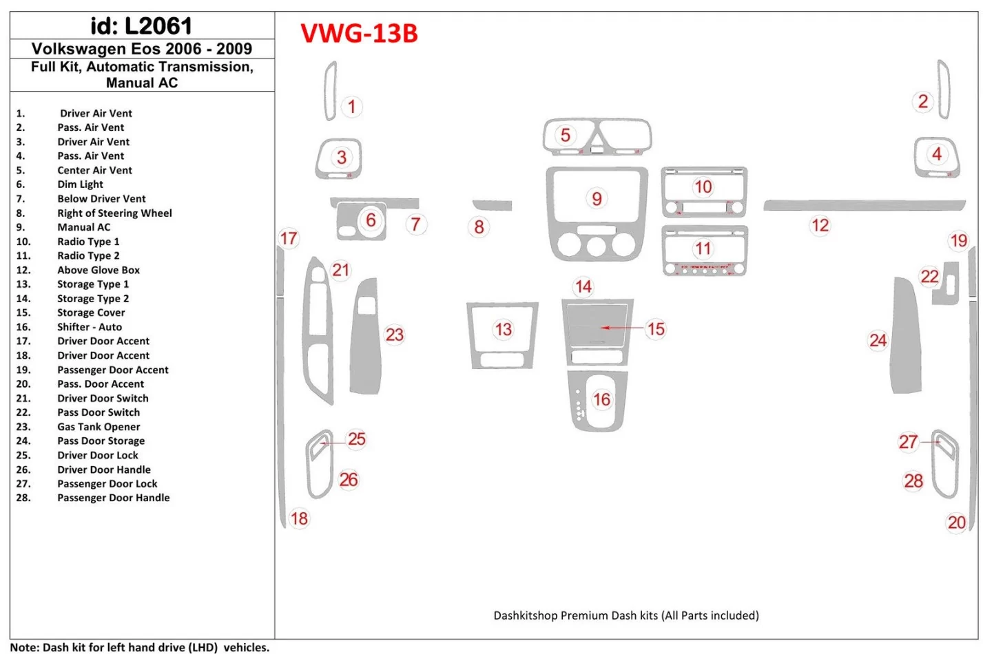 Volkswagen EOS 2006-2009 Full Set, Automatic Gearbox, Aircondition Interior BD Dash Trim Kit - 1 - Interior Dash Trim Kit