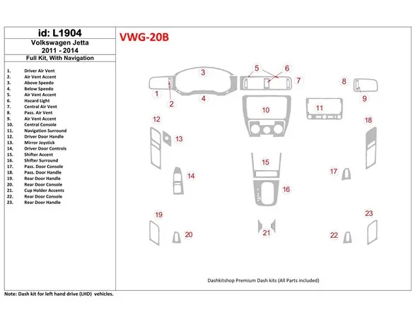Volkswagen Jetta 2011-UP Full Set, With NAVI Interior BD Dash Trim Kit - 1 - Interior Dash Trim Kit