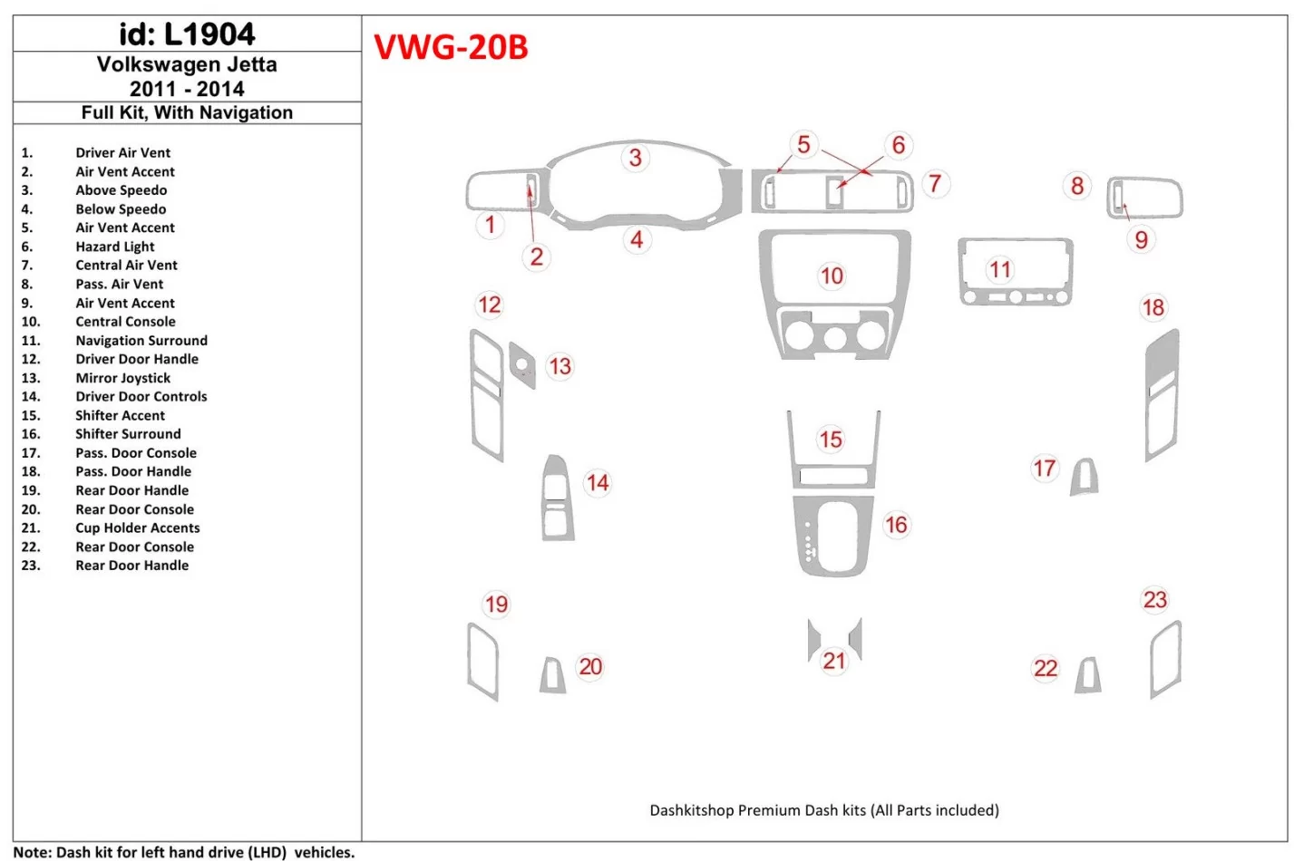 Volkswagen Jetta 2011-UP Full Set, With NAVI Interior BD Dash Trim Kit - 1 - Interior Dash Trim Kit