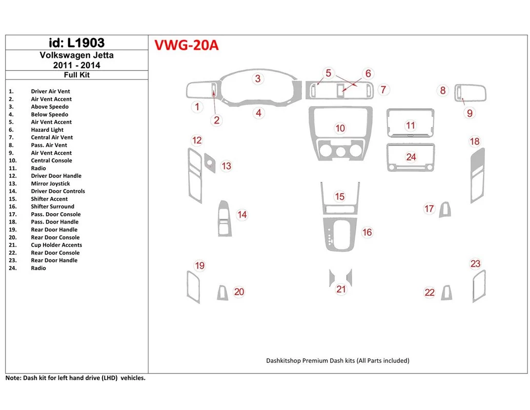 Volkswagen Jetta 2011-UP Full Set, Without NAVI Interior BD Dash Trim Kit - 1 - Interior Dash Trim Kit