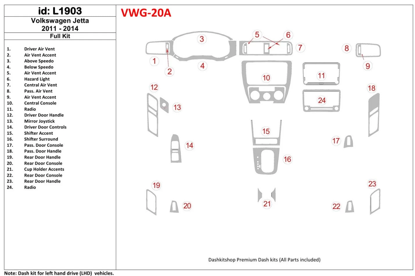 Volkswagen Jetta 2011-UP Full Set, Without NAVI Interior BD Dash Trim Kit - 1 - Interior Dash Trim Kit