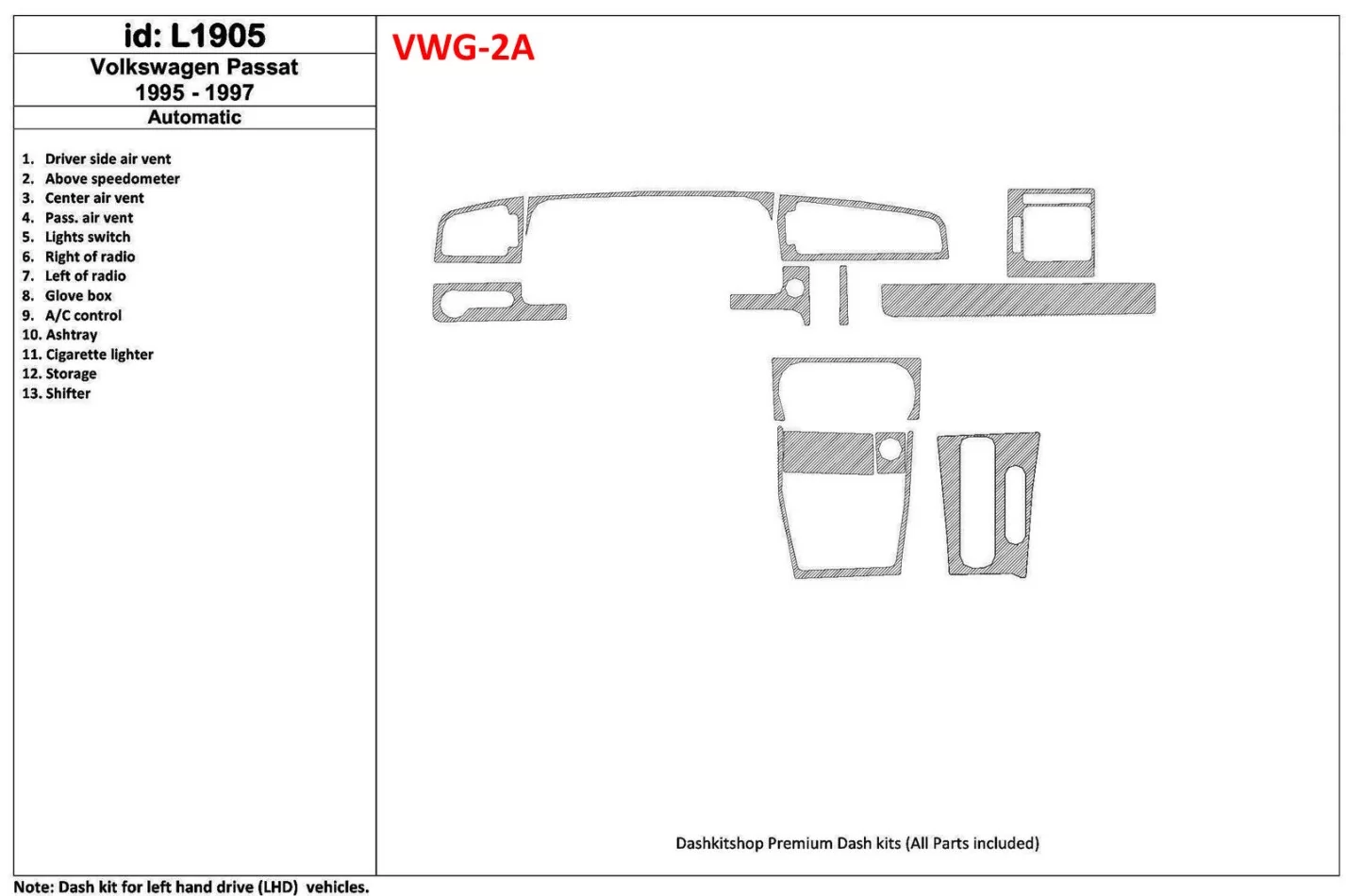 Volkswagen Passat 1995-1997 Automatic Gearbox, 11 Parts set Interior BD Dash Trim Kit - 1 - Interior Dash Trim Kit