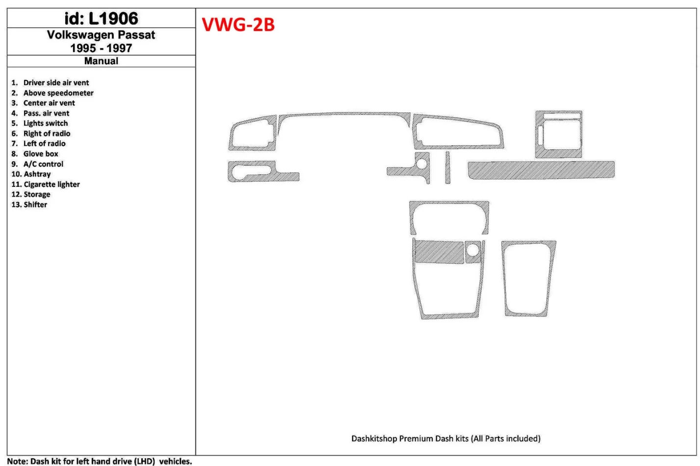 Volkswagen Passat 1995-1997 Manual Gearbox, 11 Parts set Interior BD Dash Trim Kit - 1 - Interior Dash Trim Kit
