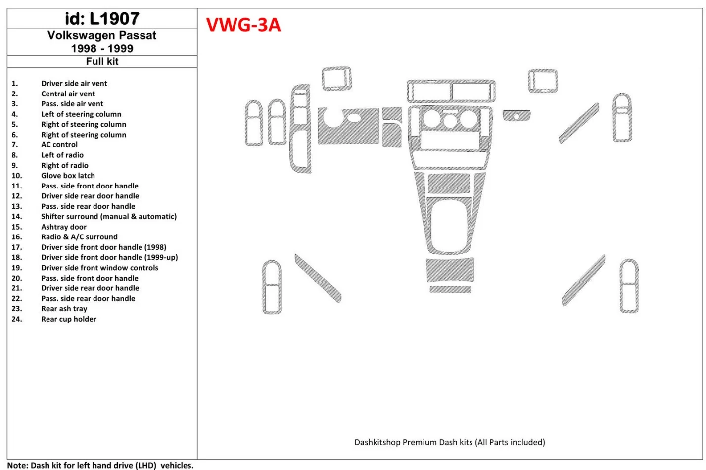 Volkswagen Passat 1998-1999 Full Set, 24 Parts set Interior BD Dash Trim Kit - 1 - Interior Dash Trim Kit