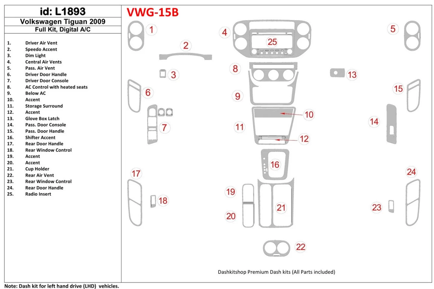 Volkswagen Tiguan 2009-2009 Full Set, Automatic AC Interior BD Dash Trim Kit - 1 - Interior Dash Trim Kit