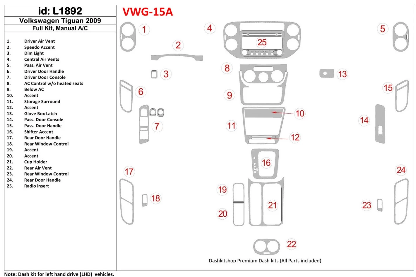 Volkswagen Tiguan 2009-2009 Full Set, Manual Gearbox AC Interior BD Dash Trim Kit - 1 - Interior Dash Trim Kit
