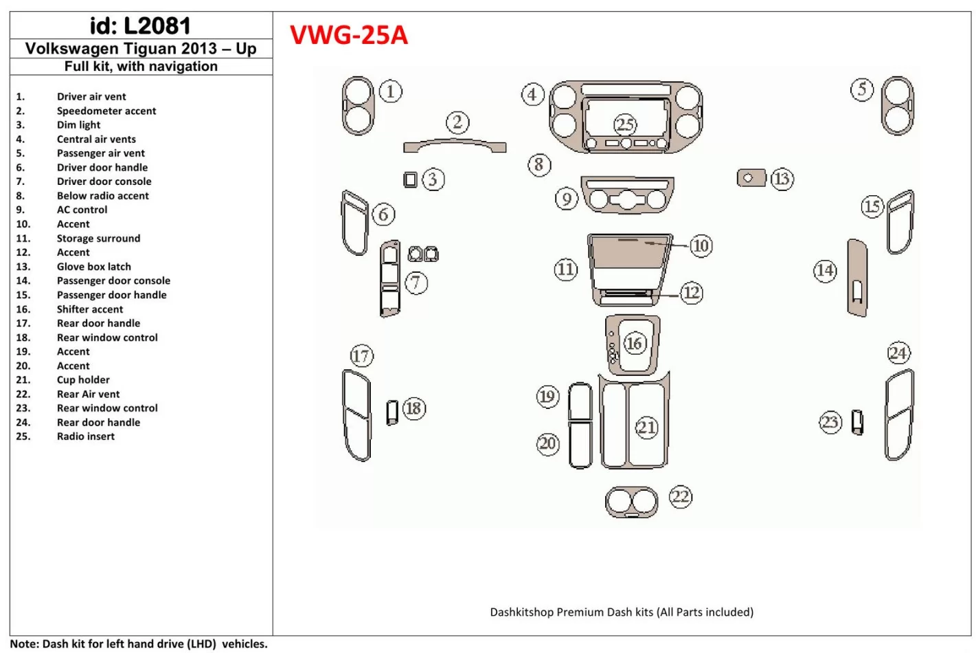 Volkswagen Tiguan 2013-UP Full Set, With NAVI Interior BD Dash Trim Kit - 1 - Interior Dash Trim Kit