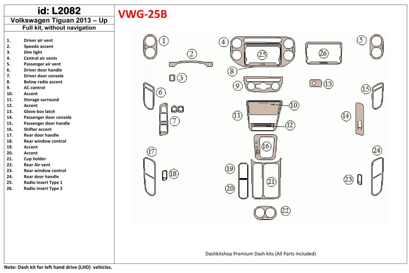 Volkswagen Tiguan 2013-UP Full Set, Without NAVI Interior BD Dash Trim Kit - 1 - Interior Dash Trim Kit