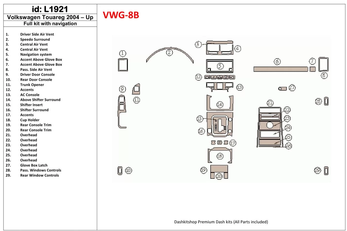 Volkswagen Touareg 2004-UP Full Set, With NAVI Interior BD Dash Trim Kit - 1 - Interior Dash Trim Kit