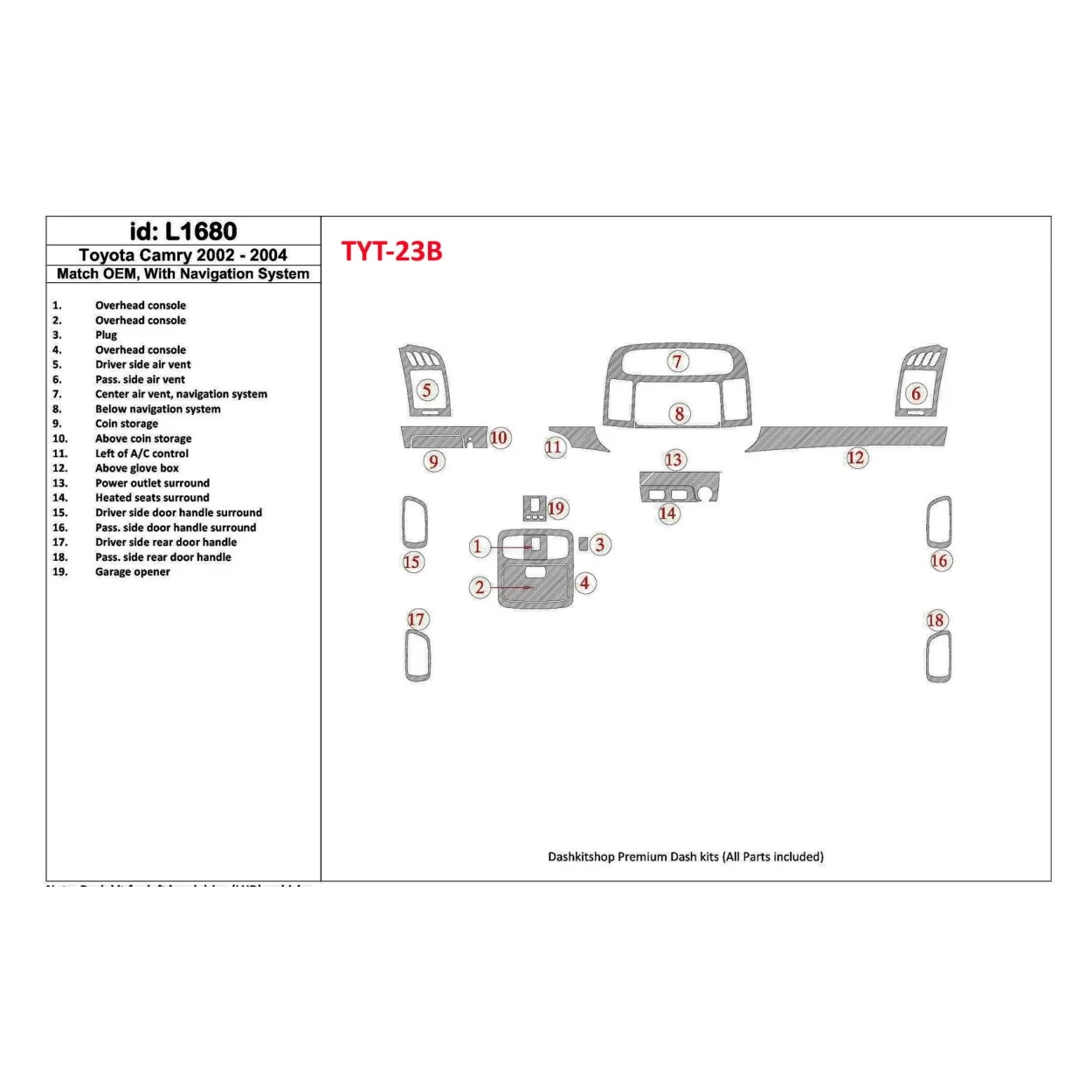 Toyota Camry 2002-2004 Basic Set, With NAVI system, Without OEM Interior BD Dash Trim Kit