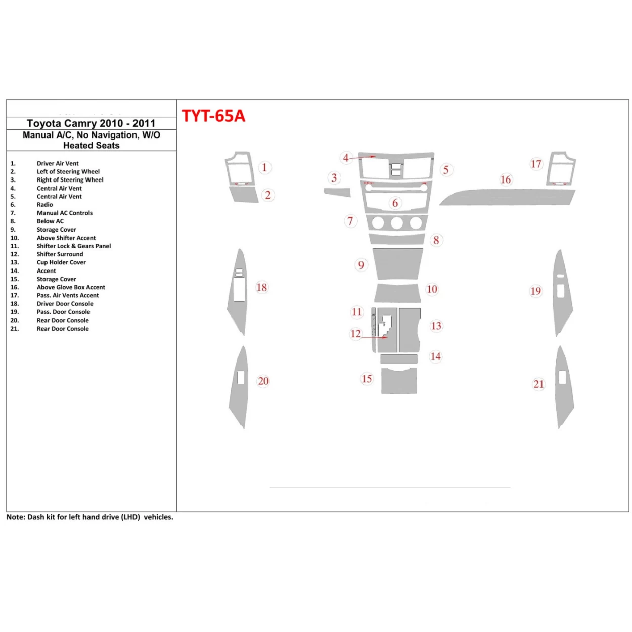 Toyota Camry 2010-2011 manual climate control, Without NAVI Interior BD Dash Trim Kit
