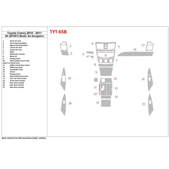 Toyota Camry 2010-2011 SE Sport Model, Without NAVI Interior BD Dash Trim Kit