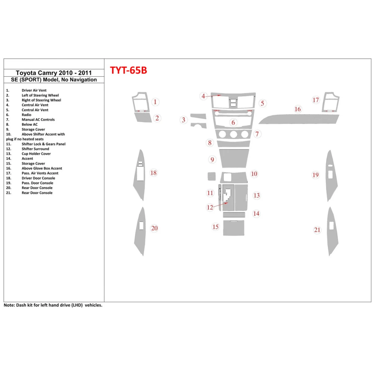 Toyota Camry 2010-2011 SE Sport Model, Without NAVI Interior BD Dash Trim Kit