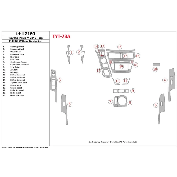 Toyota Pius V 2012-UP Full Set, Without NAVI Interior BD Dash Trim Kit