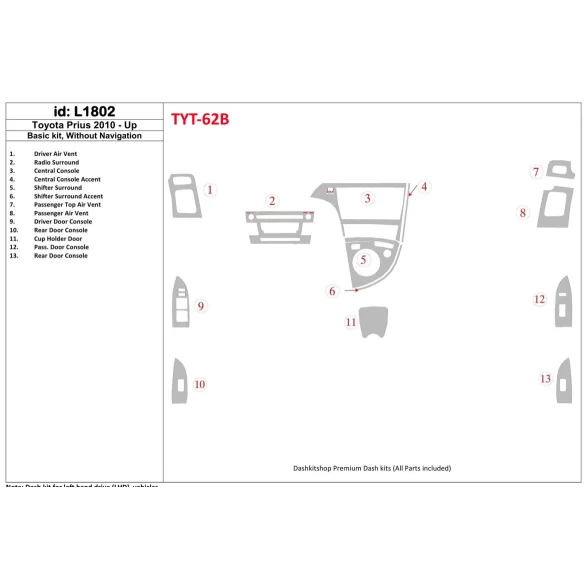 Toyota Prius 2010-UP Basic Set, Without NAVI Interior BD Dash Trim Kit