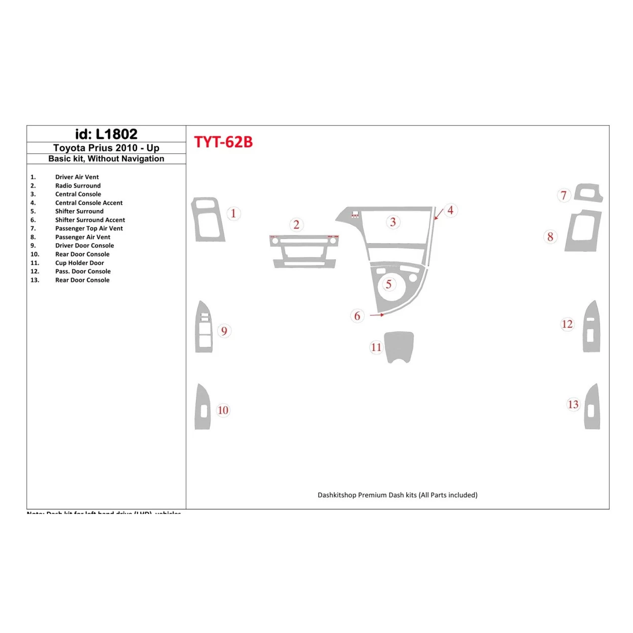 Toyota Prius 2010-UP Basic Set, Without NAVI Interior BD Dash Trim Kit