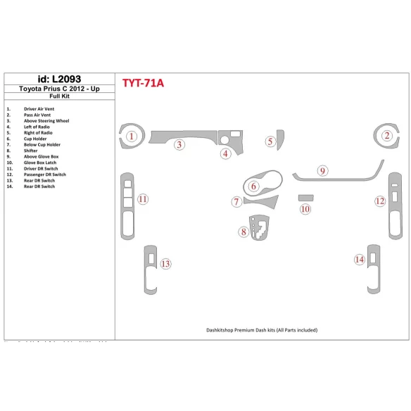 Toyota Prius C 2012-UP Full Set Interior BD Dash Trim Kit
