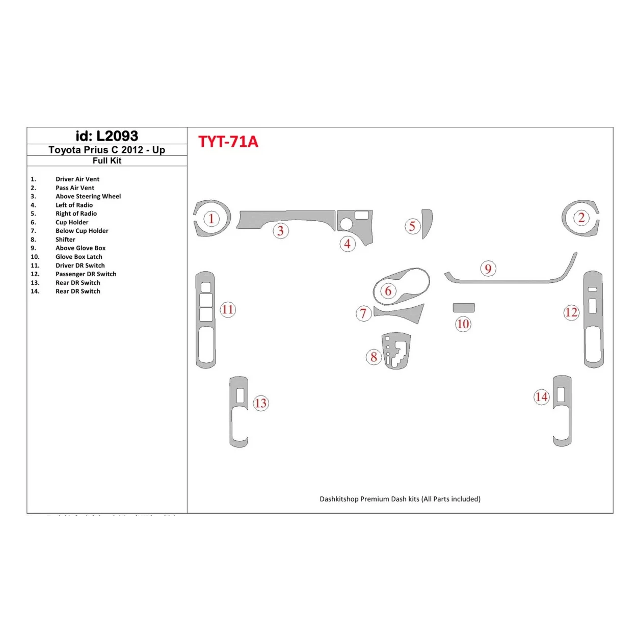 Toyota Prius C 2012-UP Full Set Interior BD Dash Trim Kit